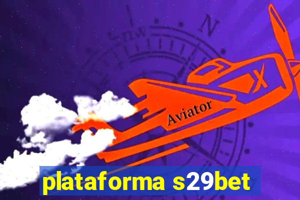 plataforma s29bet